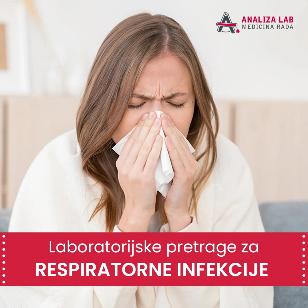 Napravite laboratorijske pretrage za respiratorne infekcije u Poliklinici Analiza Lab!